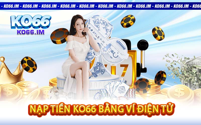 Nạp tiền KO66